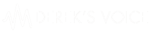 Derek's Voice